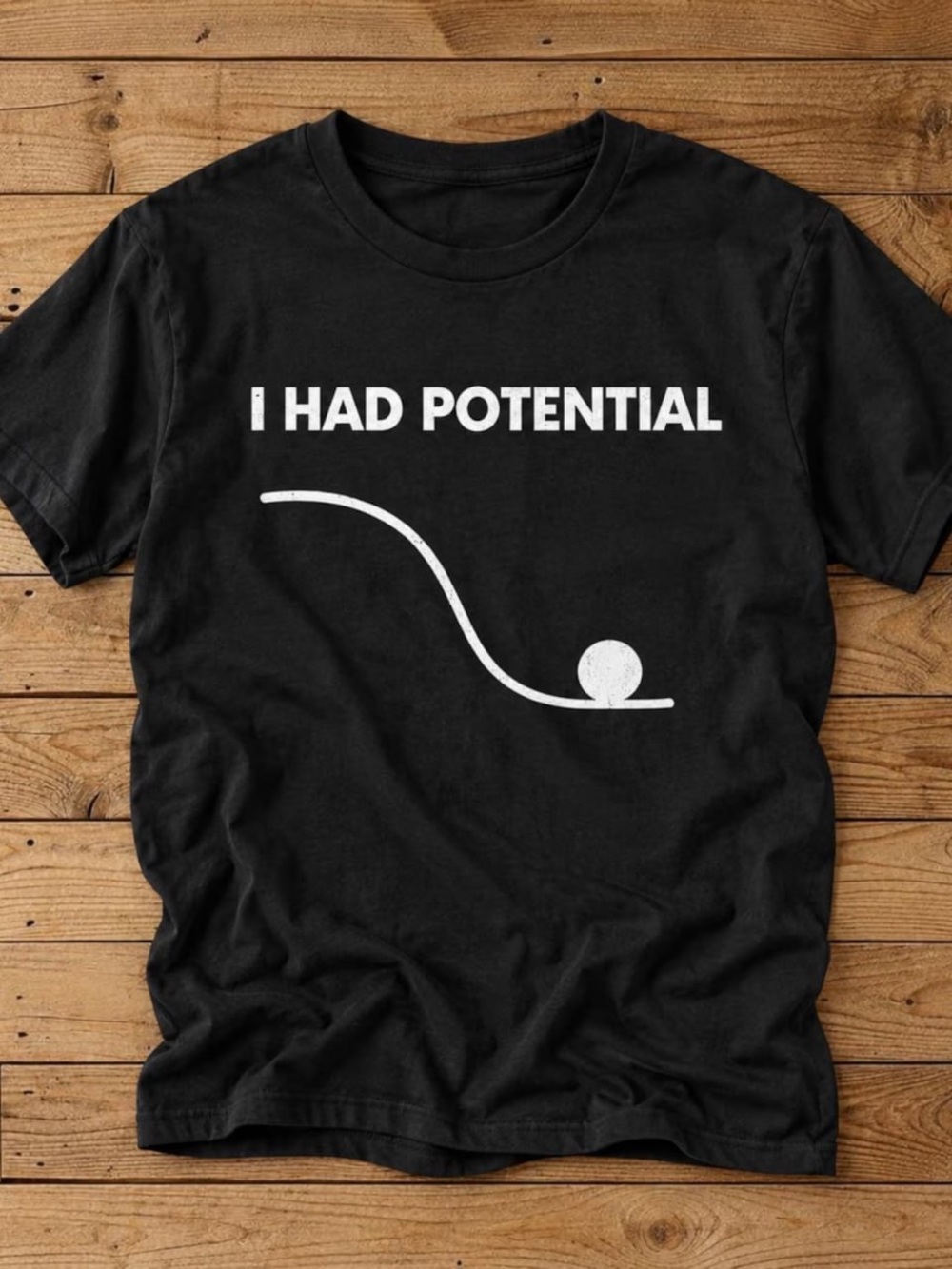 I Had Potential Black Graphic Tee - Men's Casual Shirt